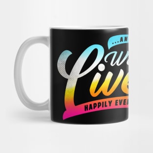 We All Lived Happily Ever After Mug